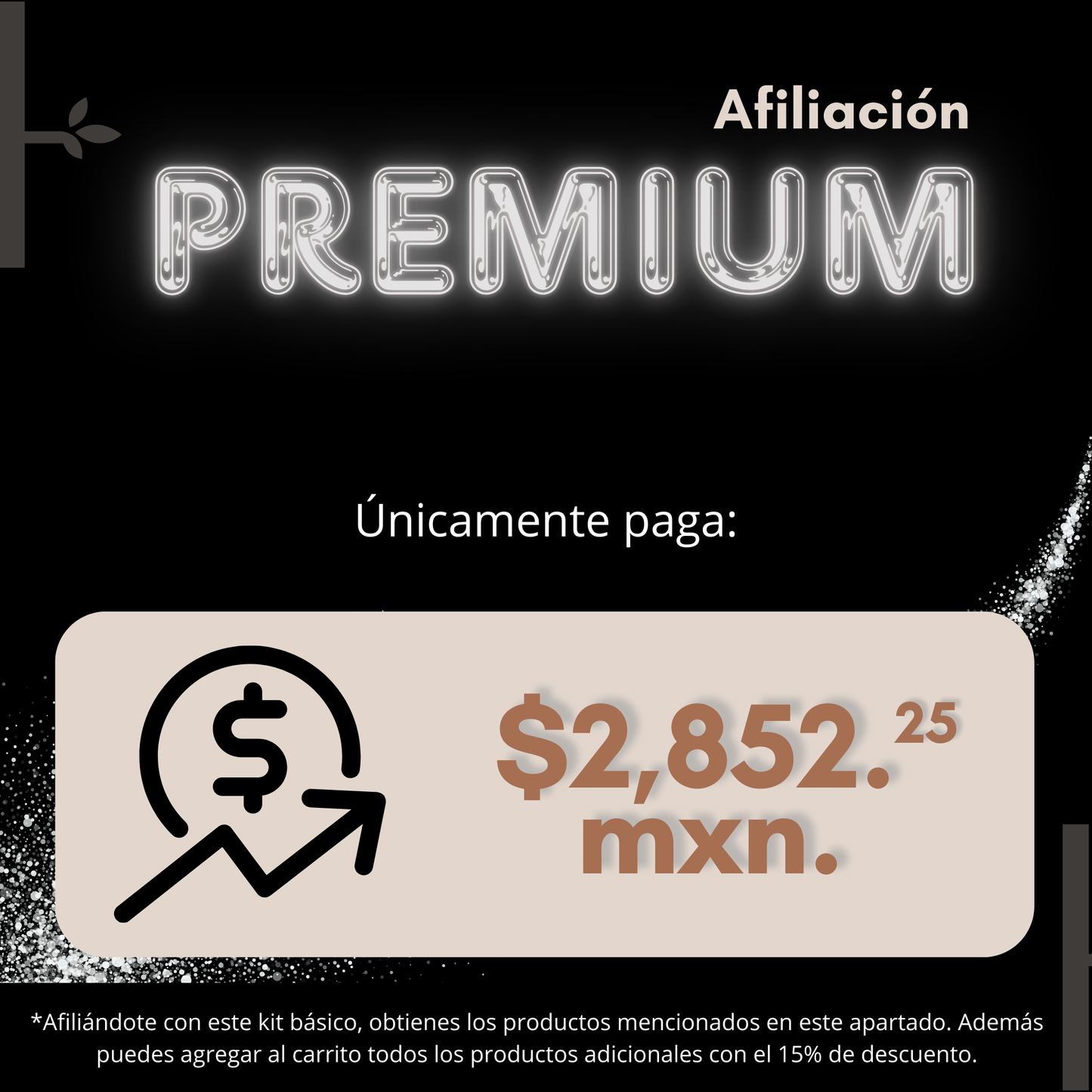 Afiliación PREMIUM 25%